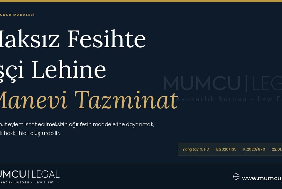 Haksız Fesihte İşçi Lehine Manevi Tazminat Yargıtay Kararı